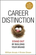 Career Distinction: Stand Out by Building Your Brand
