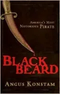Blackbeard: America's Most Notorious Pirate