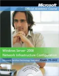 MOAC 70-642: Windows Server 2008 Network Infrastructure Configuration, Package