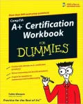 A+ Certification Workbook For Dummies