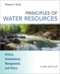 Principles of Water Resources: History, Development, Management, and Policy