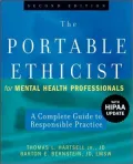 The Portable Ethicist for Mental Health Professionals: A Complete Guide to Responsible Practice: with HIPAA Update