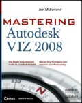 Mastering Autodesk VIZ2008 (Includes CD-ROM)