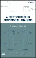 A First Course in Functional Analysis