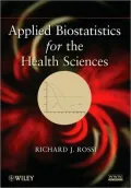 Applied Biostatistics for the Health Sciences