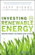 Investing in Renewable Energy: Making Money on Green Chip Stocks