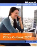 Microsoft Office Outlook 2007, Exam 70-604 and Six-Month Office Trial