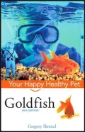 Goldfish Your Happy Healthy Pet