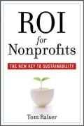 Return on Investment: The Key to Nonprofit Sustainability