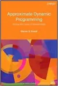 Approximate Dynamic Programming: Solving the Curses of Dimensionality