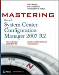 Mastering System Center Configuration Manager 2007