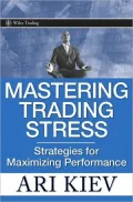 Mastering Trading Stress: Strategies for Maximizing Performance