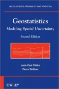 Geostatistics: Modeling Spatial Uncertainty
