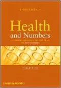 Health and Numbers: A Problems-Based Introduction to Biostatistics