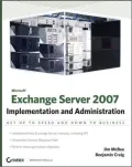 Exchange Server 2007: Implementation and Administration