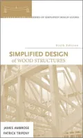 Simplified Design of Wood Structures