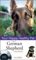 German Shepherd Dog, Your Happy Healthy Pet, with DVD