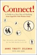 Connect!: Web Worker Daily's Guide to a New Way of Workind