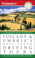 Frommer's Tuscany & Umbria's Best-Loved Driving Tours