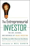 The Entrepreneurial Investor: Art, Science, and Business of Value Investing