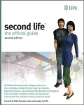 Second Life: The Official Guide, 2nd Edition