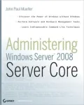 Administering Windows Server 2008 Server Core