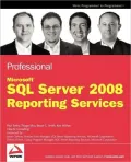 Professional Microsoft SQL Server 2008 Reporting Services