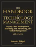 The Handbook of Technology Management: Supply Chain Management, Marketing and Advertising, and Global Management, Vol. 2