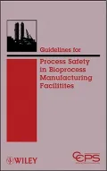 Guidelines for Engineering Design for Bioprocess Safety