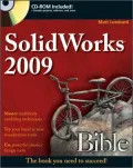 SolidWorks 2009 Bible (Bible Series)