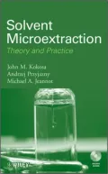 Solvent Microextraction: Theory and Practice