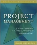 Project Management: A Systems Approach to Planning, Scheduling, and Controlling