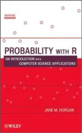 Probability with R: An Introduction with Computer Science Applications