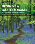 Becoming a Master Manager: A Competing Values Approach