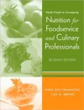 Nutrition for Foodservice and Culinary Professionals, Study Guide