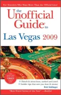 The Unofficial Guide to Las Vegas 2009
