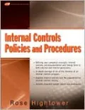 Internal Controls Policies and Procedures: Steps for Establishing and Enhancing the Companys Program