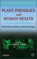 Plant Phenolics and Human Health : Biochemistry, Nutrition and Pharmacology