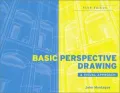 Basic Perspective Drawing: A Visual Approach