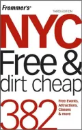 Frommer's NYC Free and Dirt Cheap (Frommer's Free & Dirt Cheap Series)