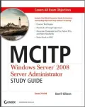 MCITP: Windows Server 2008 Administrator