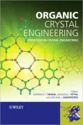 Organic Crystal Engineering: Frontiers in Crystal Engineering