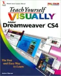 Teach Yourself VISUALLY Dreamweaver CS4 (Teach Yourself VISUALLY (Tech) Series)