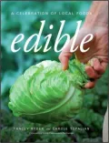 Edible: A Celebration of Local Foods
