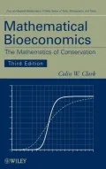 Mathematical Bioeconomics: The Mathematics of Conservation