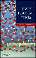 Density Functional Theory: A Practical Introduction