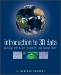 Introduction to 3D Data: Modeling with ArcGIS 3D Analyst and Google Earth
