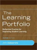 Learning Portfolio: Reflective Practice for Improving Student Learning