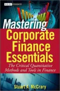 Mastering Corporate Finance Essentials: The Critical Quantitative Methods and Tools in Finance