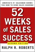 52 Weeks of Sales Success: America's #1 Salesman Shows You How to Send Sales Soaring!